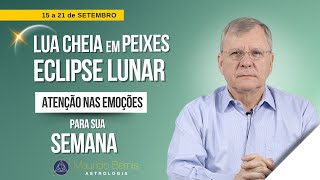 Decisões com Astrologia Semana de 15 a 21 de Setembro de 2024 [upl. by Corby451]