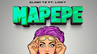 Alawi ft Licky MapepeAudio lyrics [upl. by Okramed]