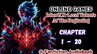 Online Games Inherit XLevel Talents At The Beginning Chapter 1  20 [upl. by Naivaf560]