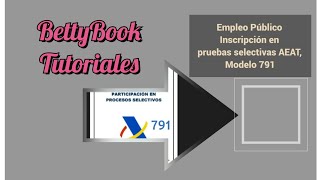 Empleo PúblicoInscripción en pruebas selectivas AEAT Modelo 791 [upl. by Anekahs]