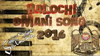 balochi new omani song 2016 ma shen double doll [upl. by Rick]