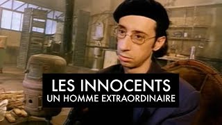 Les Innocents  Un homme extraordinaire Clip officiel [upl. by Amsirak]