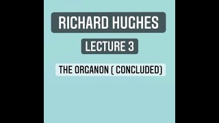 Richard Hughes Lecture 3 [upl. by Aryc]