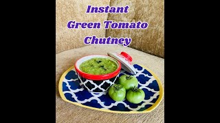 Instant Green Tomato Chutney [upl. by Nona]