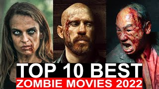 Top 10 Best Zombie Movies 2022  Netflix amp Prime Video amp Spectrum TV [upl. by Ot]