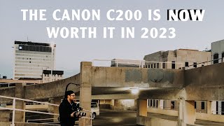 Canon C200 Is NOW Worth It In 2024 [upl. by Baler]