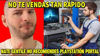 NATE GENTILE CAE EN EL TIMO Y PROMOCIONA PLAYSTATION PORTAL AUNQUE SE LE ROMPE EN VIDEO [upl. by Earezed]