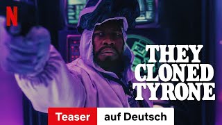 They Cloned Tyrone Teaser  Trailer auf Deutsch  Netflix [upl. by Lorrin955]