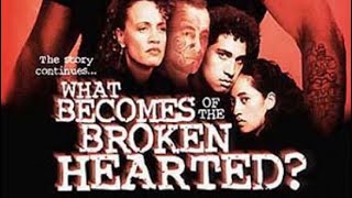 FULL MOVIE WHAT BECOMES OF THE BROKEN HEARTED  SEQUAL TO ONCE WERE WARRIORS [upl. by Ibrik]