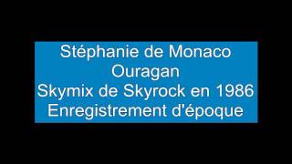 Skymix Stéphanie de Monaco Ouragan [upl. by Etnad871]