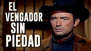 𝑬𝑳 𝑽𝑬𝑵𝑮𝑨𝑫𝑶𝑹 𝑺𝑰𝑵 𝑷𝑰𝑬𝑫𝑨𝑫  THE BRAVADOS  Gregory Peck [upl. by Noguchi297]