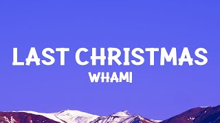 Wham  Last Christmas Lyrics [upl. by Aicile]