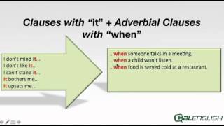 Clauses with it Adverbial clauses with when [upl. by Akeenahs]