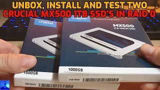 Unbox install and benchmark Crucial MX500 1TB SSD Drives in Raid 0 [upl. by Narhet]