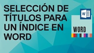 Cómo resolver problemas de selección de títulos para un índice en Word 2010 y 2007 [upl. by Araeic]