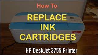 hp deskjet 3755 ink replacement [upl. by Janyte]