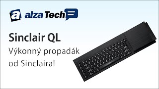 Alza Muzeum Sinclair QL revoluční propadák  AlzaTech 185 [upl. by Urian]