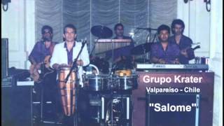 Grupo Krater  Salome [upl. by Borroff29]