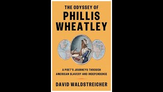 The Odyssey of Phillis Wheatley [upl. by Carmencita]