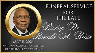 Funeral Service for Bishop Dr Ronald A Blair [upl. by Neukam]