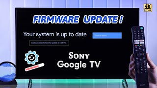 Sony Google TV How To Software Update Firmware [upl. by Tezile274]