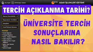 Üniversite Tercih Sonuçlarına Nasıl Bakılır TERCİH SONUÇLARI NE ZAMAN AÇIKLANACAK [upl. by Bowne245]