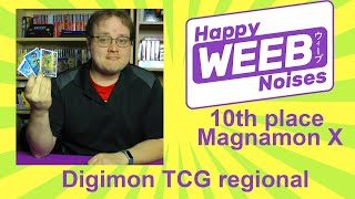 Digimon TCG regional 10TH place Magnamon X antibody 31 Aug 2024  Happy Weeb Noises [upl. by Ydniw]