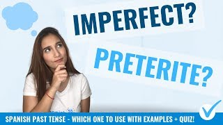 Spanish Past Tense Imperfect vs Preterite EXPLAINED [upl. by Bremer]