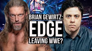 Brian Gewirtz on Edge POSSIBLY Leaving WWE [upl. by Cassaundra736]