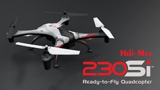 Spotlight HeliMax 230Si ReadytoFly Quadcopter [upl. by Erdied93]