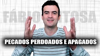 Devocional  Pecados perdoados e apagados [upl. by Ahtram]