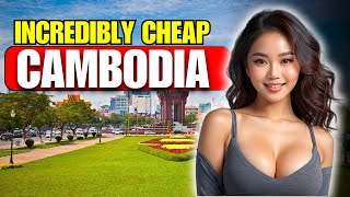 Cambodia Most AFFORDABLE Country with BEAUTIFUL Women [upl. by Aholla565]