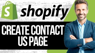 How to Create a Contact Us Page on Shopify 2024 [upl. by Acirtap]