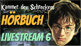 Harry Potter Hörbuch Kammer des Schreckens  Livestream 6 Kammer des Schreckens Hörspiel Kap 14 [upl. by Lohse]