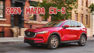 2024 Mazda CX5 Review What They Offers [upl. by Rot]