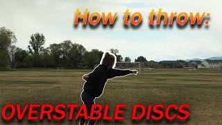 How to Throw Over Stable Discs Disc Golf [upl. by Alguire]