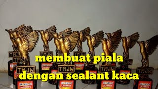 Cara membuat piala dengan sealant kaca [upl. by Kos]