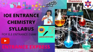 IOE ENTRANCE EXAM CHEMISTRY SYLLABUS  CHEMISTRY SYLLABUS  IOE ENTRANCE SYLLABUS  IOE SYLLABUS [upl. by Mccreery614]