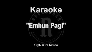 KARAOKE EMBUN PAGI  ROCKTOBER  Minus One [upl. by Bremble]