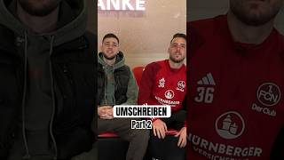 UMSCHREIBEN Part 2😂  1 FC Nürnberg [upl. by Entirb]