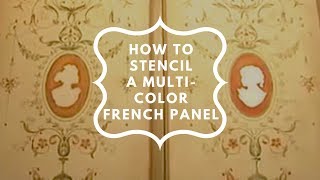 Stencils How to Stencil with a Brush Elegant MultiColor French Panel [upl. by Afton]