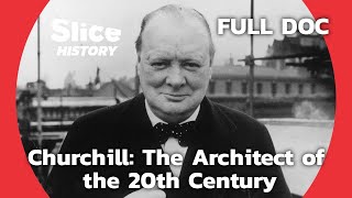 Winston Churchill The Man Beyond the Myth  SLICE HISTORY  FULL DOCUMENTARY [upl. by Hitt889]