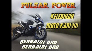 KELEBIHAN  KENAPA AKU PILIH MOTO KARI  MOTOVLOG  MODENAS PULSAR RS200 [upl. by Ahsienroc958]