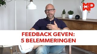 Feedback geven 5 belemmerende overtuigingen [upl. by Sorcim]