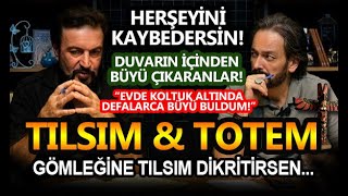 TILSIM VE TOTEM YAPMAK SERHAT AHMET TAN I MURAT ZURNACI [upl. by Fital]