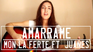 AMARRAME  Mon La Ferte ft Juanes  Cover Analeska [upl. by Hax185]