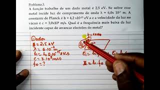 Aula 4 Pr 3  Exercícios sobre Emissão Fotoeléctrica Cálculo da Função Trabalho [upl. by Zilber435]