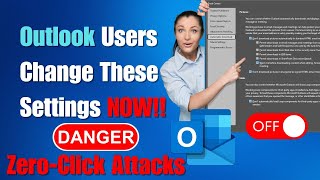Outlook Users Should Change These Settings Now [upl. by Storfer]