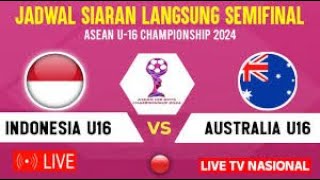 🔴LIVE SCORE INDONESIA U16 vs AUSTRALIA U16 SEMI FINAL PIALA AFF U16 2024 [upl. by Notlil961]