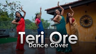 Teri Ore  Dance Cover  Sachini Nipunsala [upl. by Nossyla843]